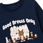 Áo Thun Dài Tay Good Brews Only
