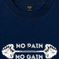 Áo Thun Relaxed Fit No Pain No Gain