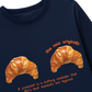Áo Thun Dài Tay Croissant Quote