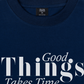 Áo Thun Relaxed Fit Iconic Good Things Take Time