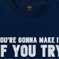 Áo Thun Relaxed Fit Pink Floyd You're Gonna Make It If You Try