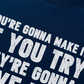 Áo Thun Relaxed Fit Pink Floyd You're Gonna Make It If You Try