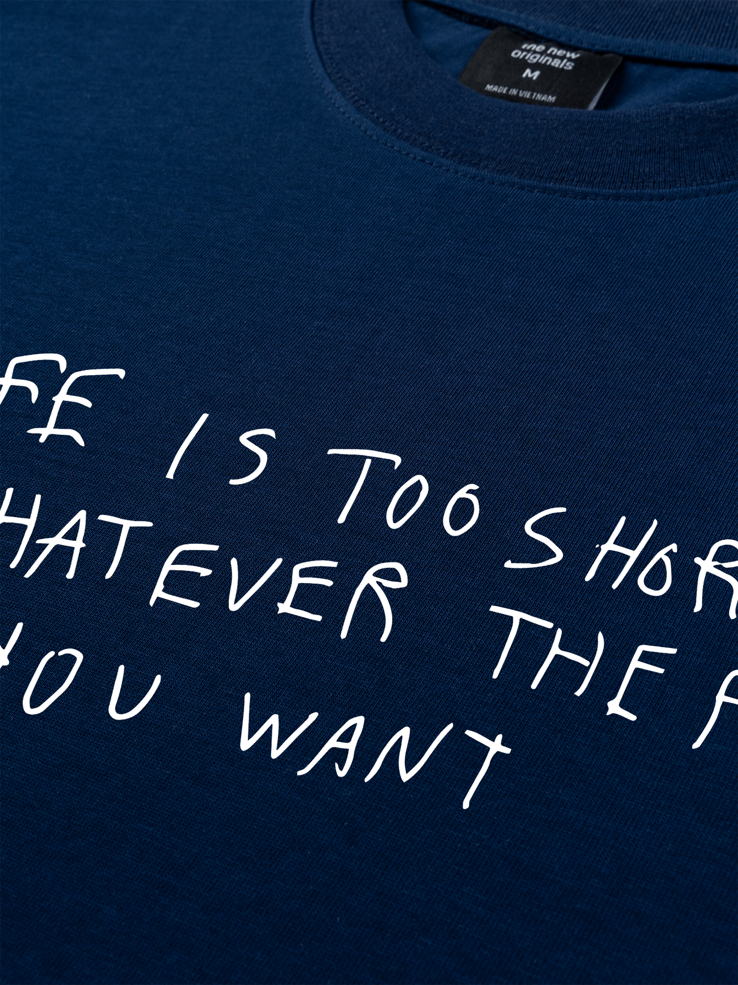 Áo Thun Relaxed Fit Life Is Too Short