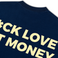 Áo Thun Relaxed Fit Fuck Love Get Money