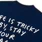 Áo Thun Relaxed Fit Life Is Tricky