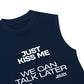 Áo Ba Lỗ Relaxed Fit Life Vibe Just Kiss Me