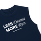 Áo Ba Lỗ Relaxed Fit Less Drama More Run