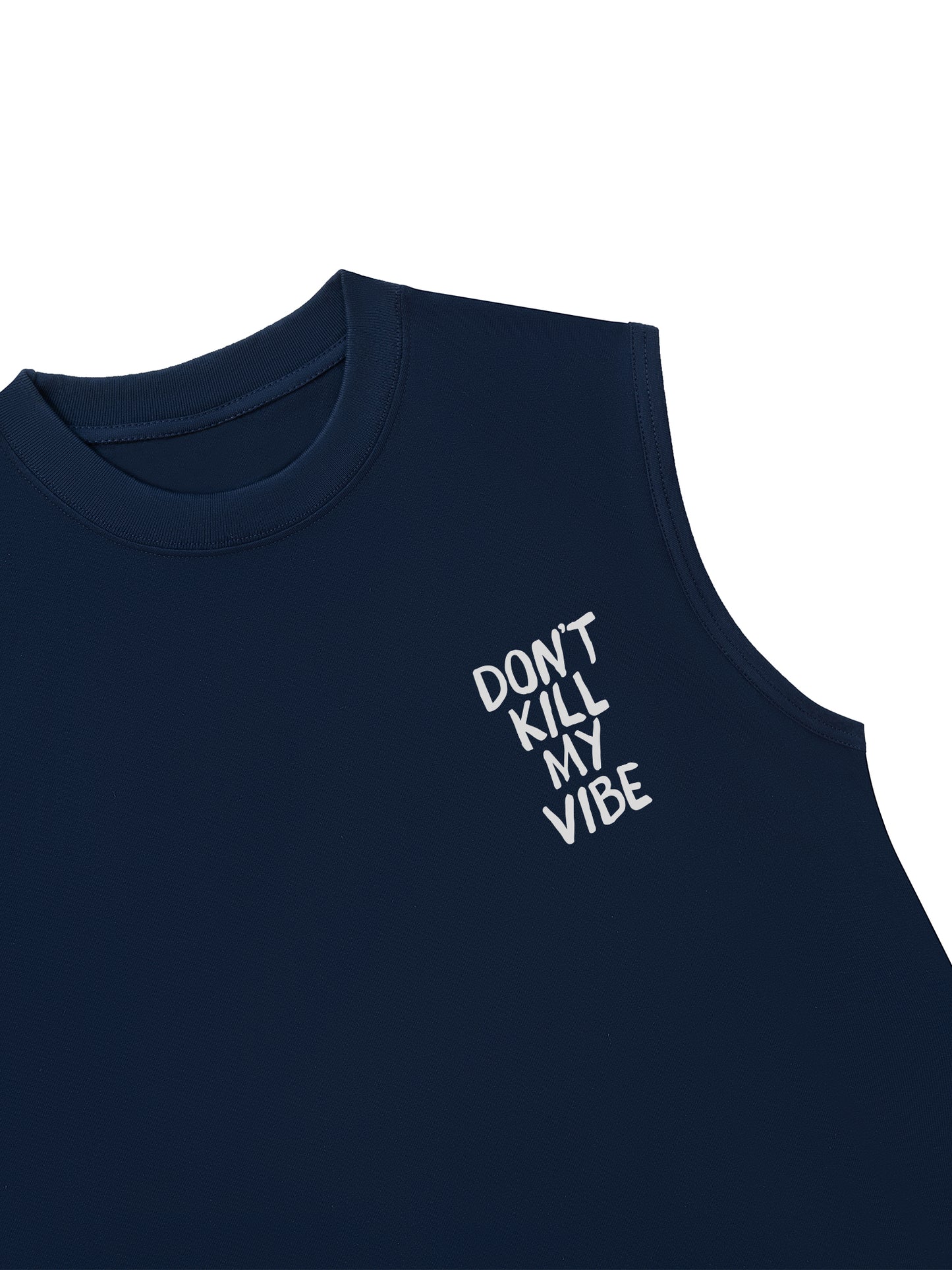 Áo Ba Lỗ Relaxed Fit Don_t Kill My Vibe
