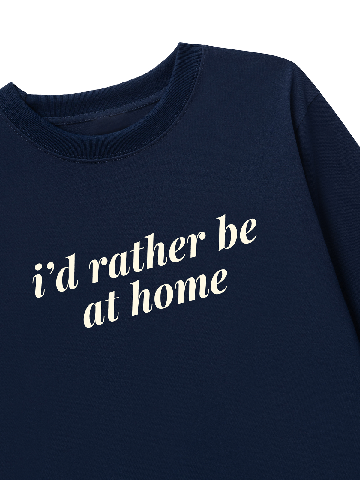 Áo Thun Dài Tay I'd rather be at Home