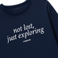 Áo Thun Dài Tay Not Lost Just Exporing