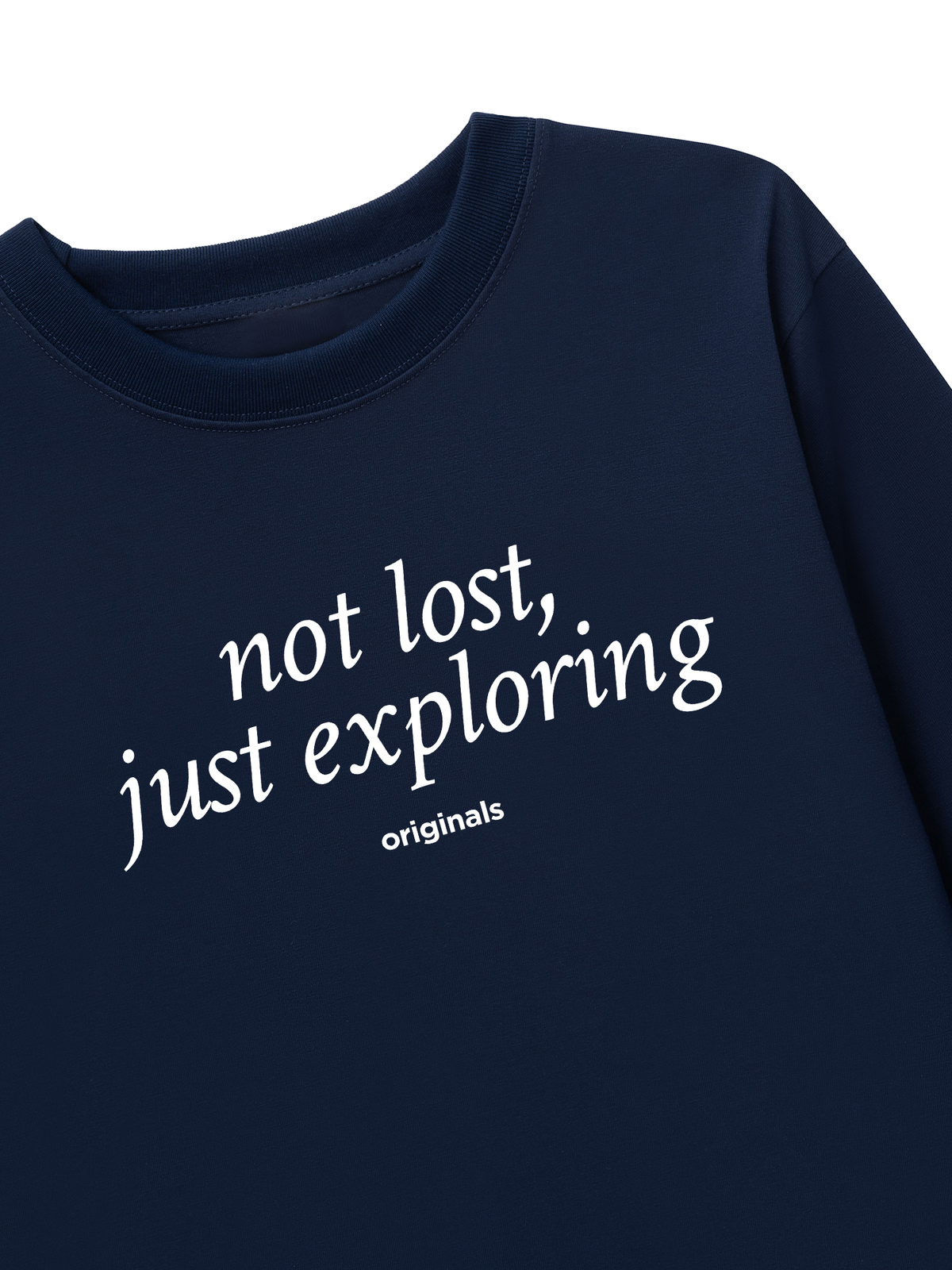 Áo Thun Dài Tay Not Lost Just Exporing