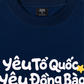 Áo Thun Relaxed Fit Yêu Tổ Quốc, Yêu Đồng Bào