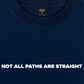 Áo Thun Relaxed Fit Not All Paths Are Straight