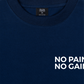 Áo Thun Relaxed Fit No Pain No Gain
