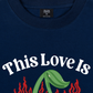 Áo Thun Relaxed Fit This Love Is Too Hot