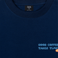 Áo Thun Relaxed Fit Good Coffee Take Time