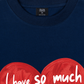 Áo Thun Relaxed Fit I Have So Much Love