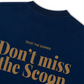 Áo Thun Relaxed Fit Don't Miss The Scoop