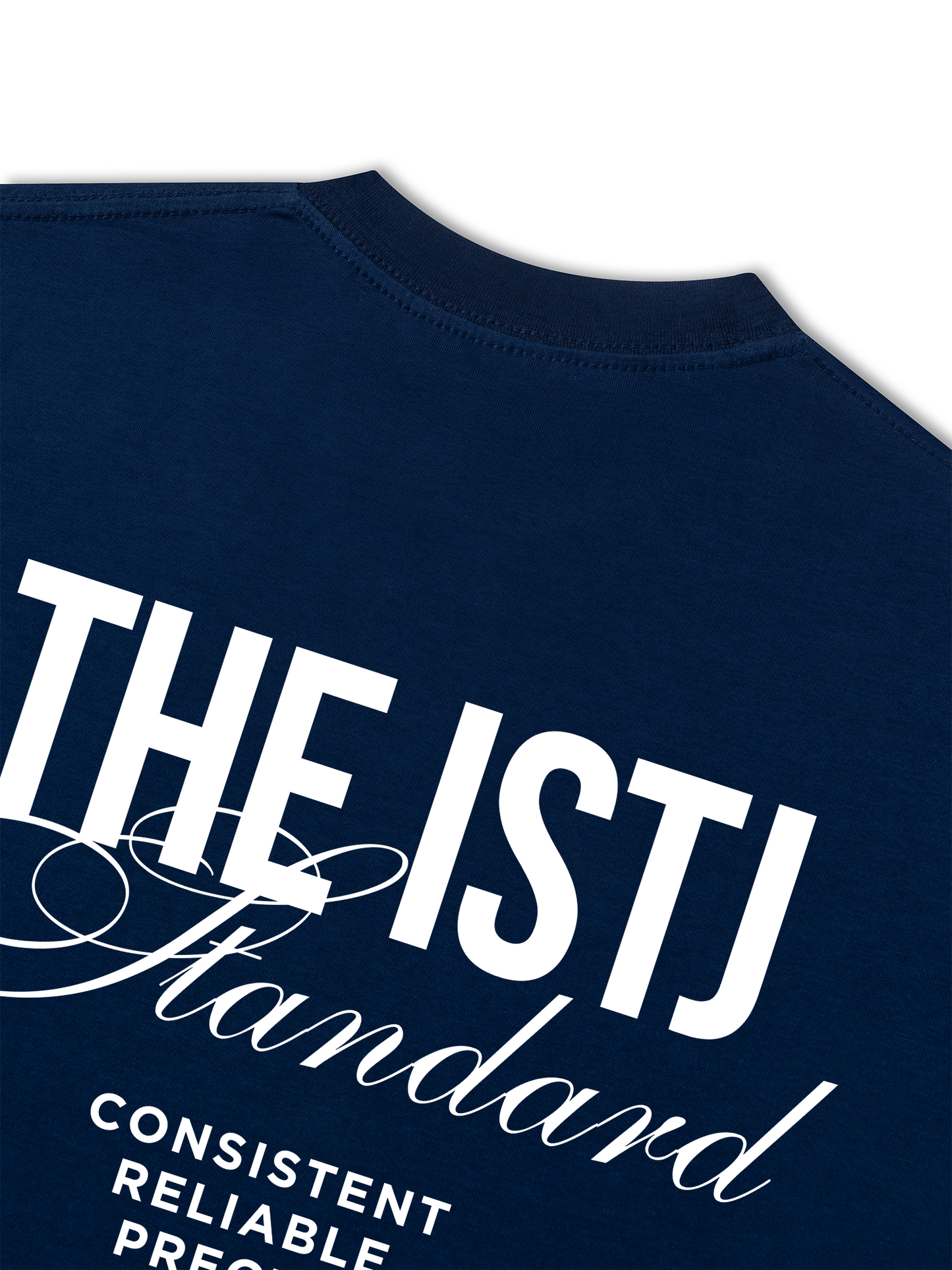 Áo Thun Relaxed Fit The ISTJ Standard