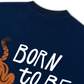 Áo Thun Relaxed Fit Born to be Wild