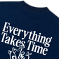Áo Thun Relaxed Fit Everything Takes Time
