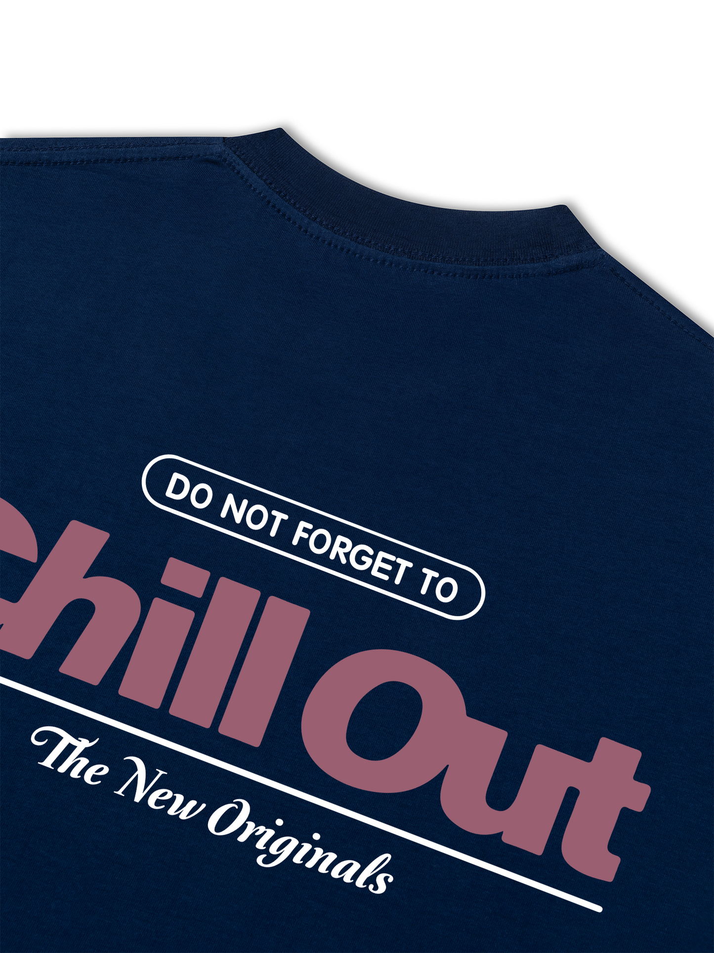 Áo Thun Relaxed Fit Do Not Forget To Chill Out