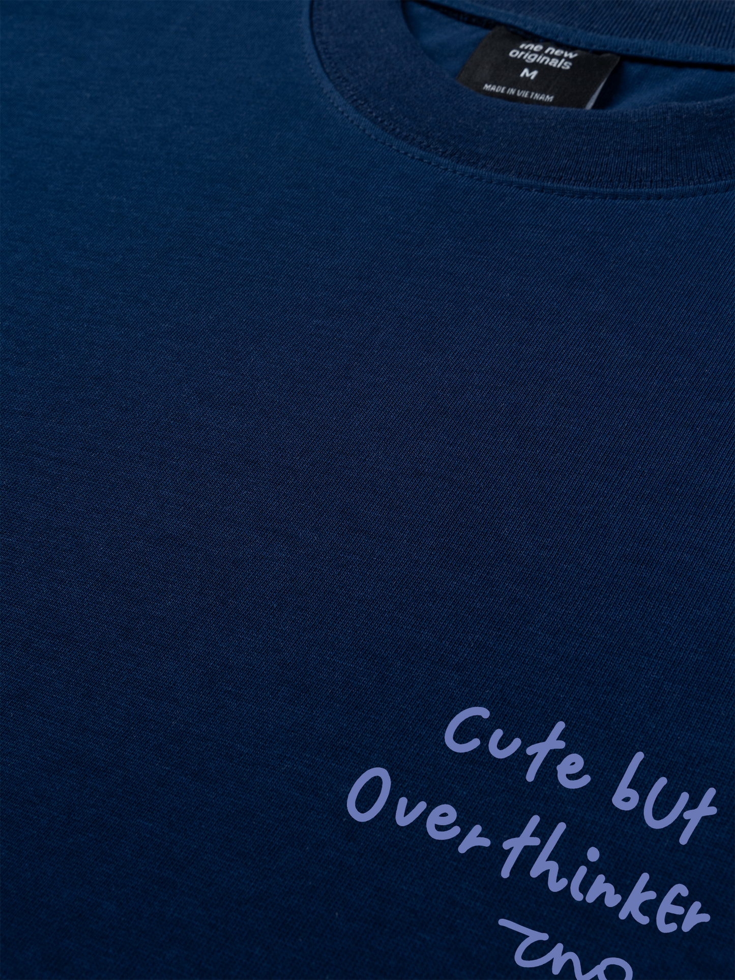 Áo Thun Relaxed Fit Cute But Overthinker