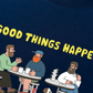 Áo Thun Relaxed Fit Good Things Happen After Coffee