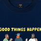 Áo Thun Relaxed Fit Good Things Happen After Coffee