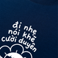 Áo Thun Relaxed Fit Đi Nhẹ Nói Khẽ Cười Duyên