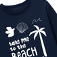 Áo Thun Dài Tay Take Me To The Beach
