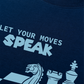 Áo Thun Relaxed Fit Let Your Moves Speak