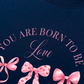 Áo Thun Relaxed Fit Daily Cuties You Are Born To Be Loved
