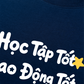 Áo Thun Relaxed Fit Học Tập Tốt, Lao Động Tốt