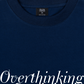 Áo Thun Relaxed Fit Overthinking Everyday
