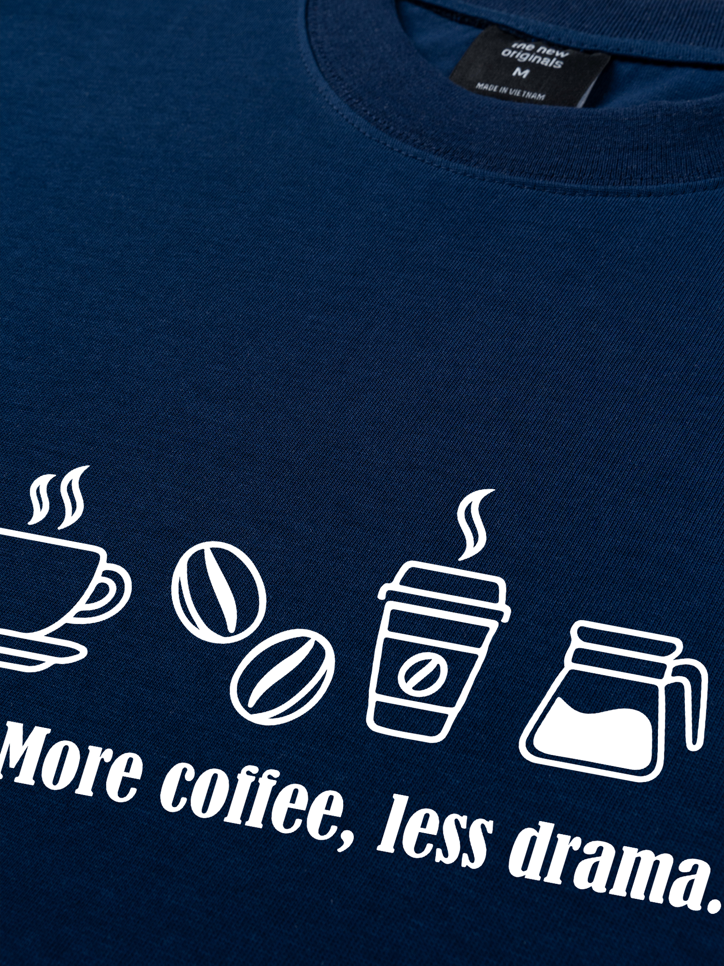 Áo Thun Relaxed Fit More Coffee, Less Drama