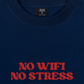 Áo Thun Relaxed Fit No Wifi No Stress