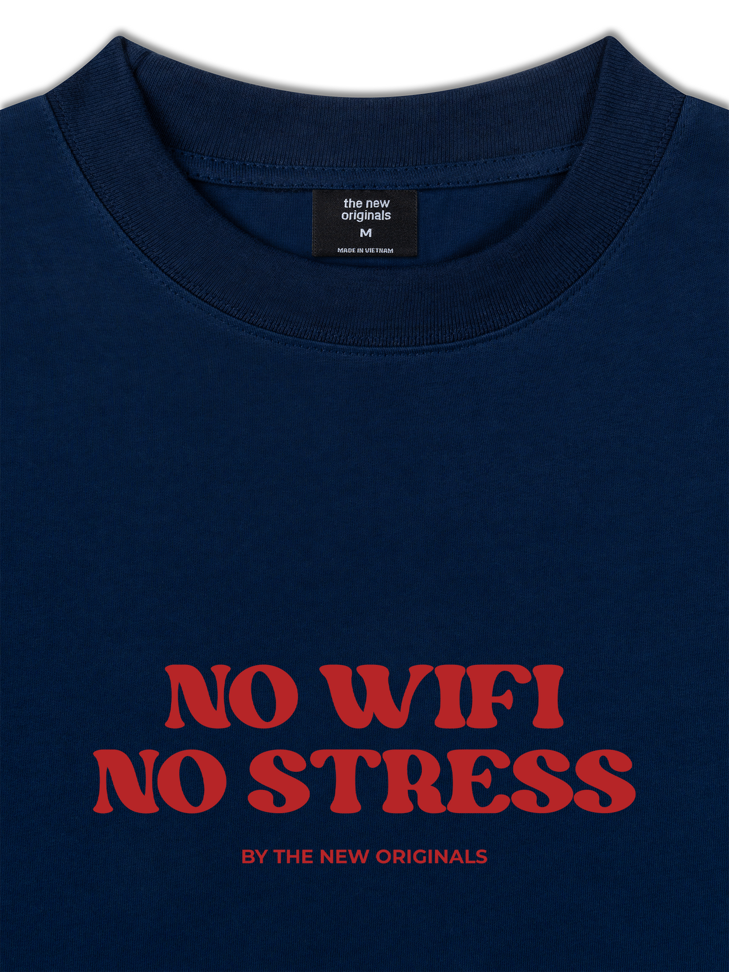Áo Thun Relaxed Fit No Wifi No Stress