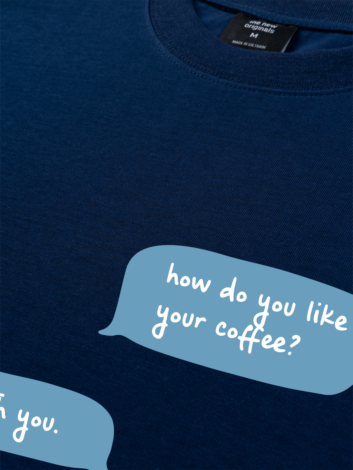 Áo Thun Relaxed Fit How Do You Like Your Coffee