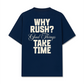 Áo Thun Relaxed Fit Why Rush