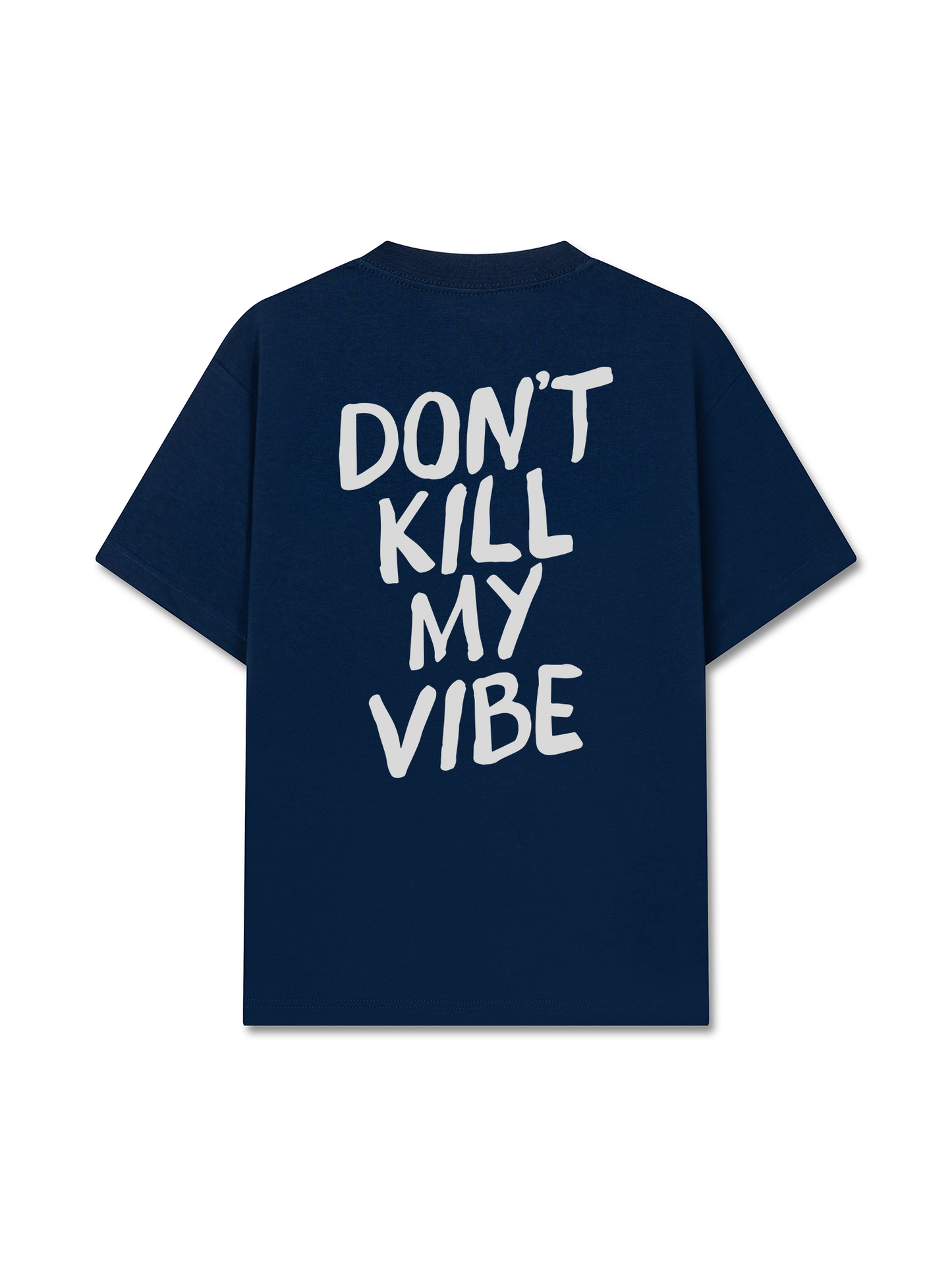 Áo Thun Relaxed Fit Don't Kill My Vibe