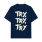 Áo Thun Relaxed Fit Try,Try,Try