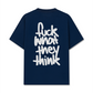 Áo Thun Relaxed Fit Fuck What They Think