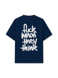 Áo Thun Relaxed Fit Fuck What They Think