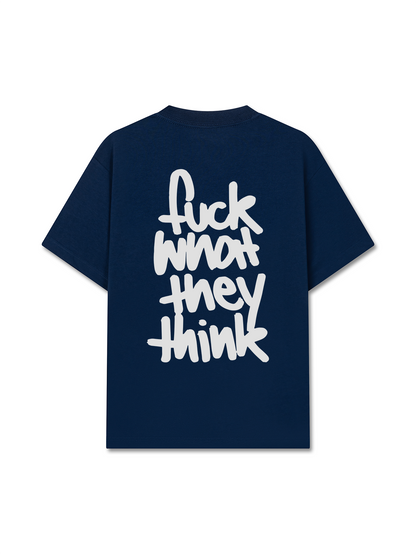 Áo Thun Relaxed Fit Fuck What They Think