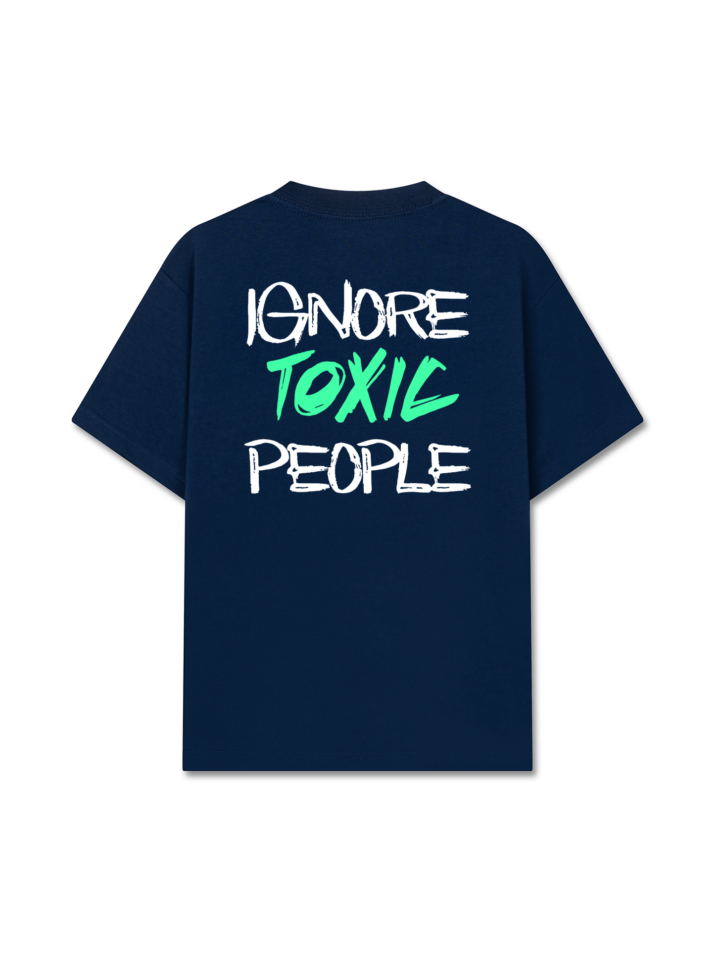 Áo Thun Relaxed Fit Ignore Toxic People