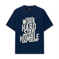 Áo Thun Relaxed Fit Work Hard Stay Humble