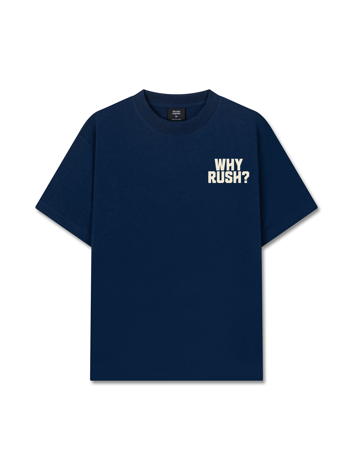 Áo Thun Relaxed Fit Why Rush