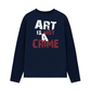 Áo Thun Dài Tay Be Bold Art Is Not A Crime