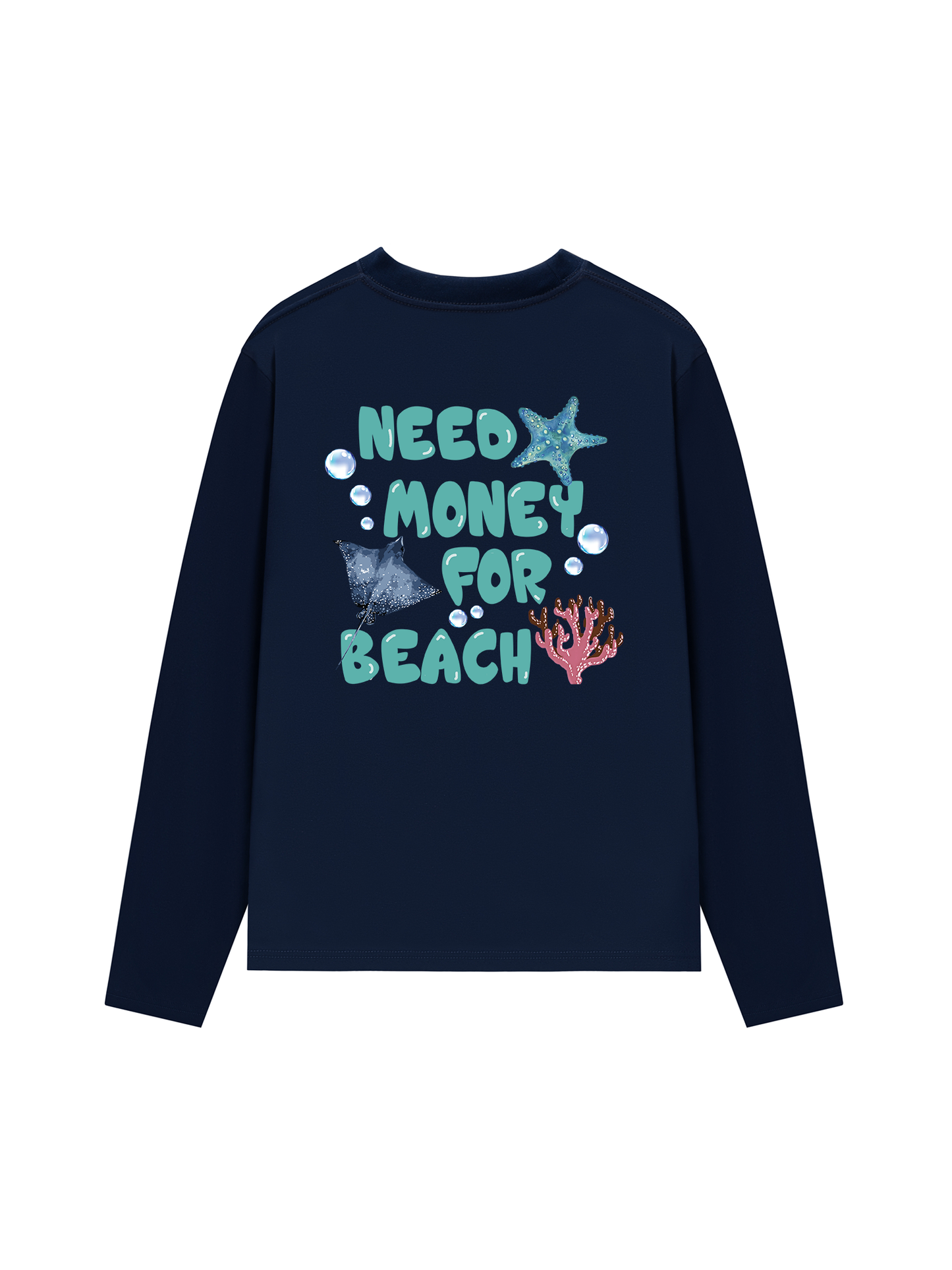 Áo Thun Dài Tay Need Money For Beach